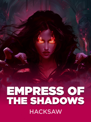 Empress of the Shadows